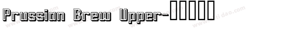 Prussian Brew Upper字体转换
